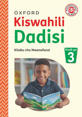Oxford Kiswahili Dadisi  Grade 3